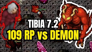 109 RP VS DEMON | TIBIA 7.2