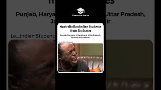 Australia Ban Indian Students from Six States#studyabroad #funny #trending #viral #studyinuk #memes