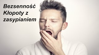 Bezsenność, kłopoty z zasypianiem.  Zioła, apiterapia, klawiterapia na bezsenność.