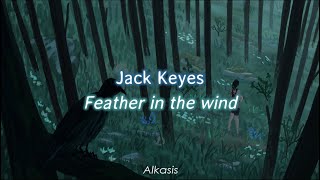 Jack Keyes - Feather in the wind (Sub Eng/Esp)