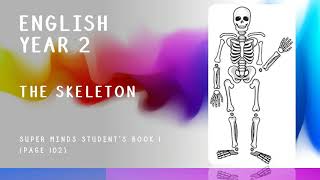 English Tahun 2 - The Skeleton