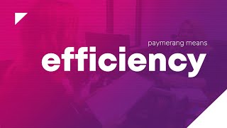 Paymerang Means Efficiency | Unlock the Benefits of Finance Automation