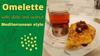 How to make omelette with date and walnut, Mediterranean style