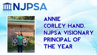 Annie Corley-Hand NJPSA Visionary Principal of the Year.