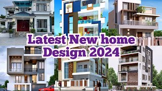 Latest New Home Designe 2024