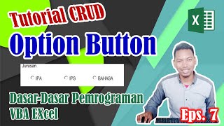 Dasar-dasar VBA Excel #Eps.7 _CRUD_Option Button