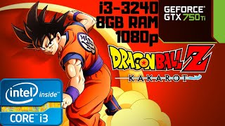 Dragon Ball Z: Kakarot | i3-3240 | GTX 750 Ti | 8GB RAM DDR3 |1080p Gameplay PC Benchmark