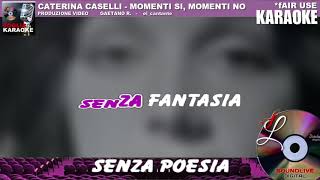 Caterina caselli - Momenti si momenti no - karaoke (SL)