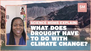 What do droughts have to do with climate change?