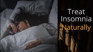 10 Tips To Treat Insomnia Naturally