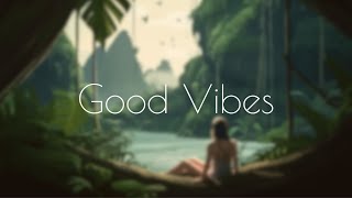 Good Vibes Only: Enchanting Harmonies for a Hopeful Environment