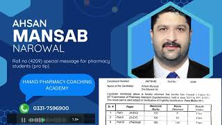 Special message of Ahsan mansab roll no 4209 for pharmacy assisstant students