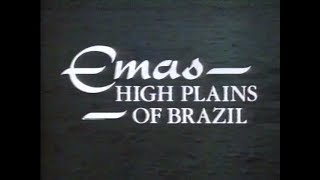 Emas: High Plains of Brazil (1986)