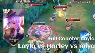 LAYLA VS HARLEY VS MIYA❗BUILD ONE SHOT ENEMY DELETE! Ada Counter Layla ok | build top 1 global Layla