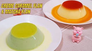 Smooth Creme Caramel and Matcha Flan Pudding In 2 Methods Bake And Steam [Subtitles] HNC Kitchen