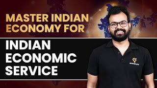 Master Indian Economy | Indian Economic Service | UPSC | Sanat Sir | Ecoholics