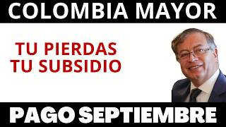 OJO👀💥 COLOMBIA MAYOR: LO QUE DEBES SABER PARA NO PERDER TU PAGO