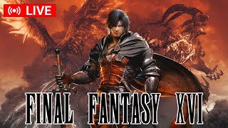 FINAL FANTASY XVI STREAM - PS5