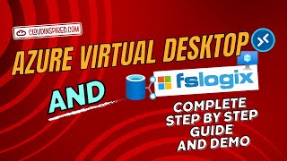 Setup Azure Virtual Desktop "AVD" and FSLogix Complete Step by Step Guide and Demo