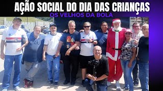 Os Velhos da Bola, Ação Social do Dia das Crianças 2024