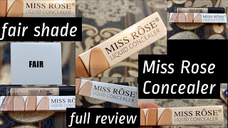 Miss Rose CONCEALER SHADE FAIR REVIEWS||Miss rose concealer