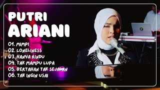 Putri Ariani - Mimpi,Loneliness || Putri Ariani Full Album Terbaru