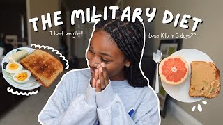 I Tried the Military Diet | Lose 10lb in 3 days?! *results* | 2024