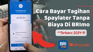 Cara Bayar Tagihan Spaylater Di BRImo Tanpa Admin | Cara Bayar Spaylater