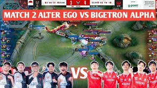 [ FULL MATCH ] ALTER EGO VS BIGETRON ALPHA MATCH 2 | MPL ID S13 - WEEK 2 DAY 2 #weownthis