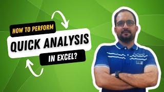 How to perform Quick Analysis in Excel? || The Excel Quick Analysis Tool || Excel tips