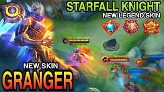 Granger New Skin Starfall Knight |Granger Gameplay| |Best Build| Top Global By: Lord Lunatix. -MLBB