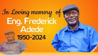 CELEBRATION OF LIFE ENG. FREDERICK ADEDE