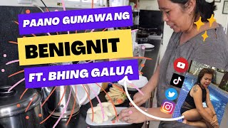 How To Make Benignit with Ate Jing ft  Maribel Duarte Galua