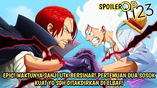 SPOILER OP 1123 LENGKAP - EPIC! WAKTUNYA SANJI BERSINAR! PERTEMUAN DGN SHANKS YG SDH DITAKDIRKAN!