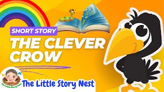 The Clever Crow | Short Moral Story for Kids | Bedtime Stories 🐦🌿