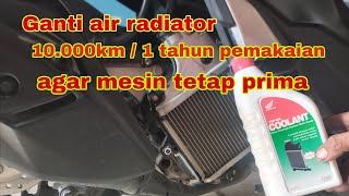 Ganti air radiator motormu di 10.000km/1tahun pemakaian//sangat penting!!