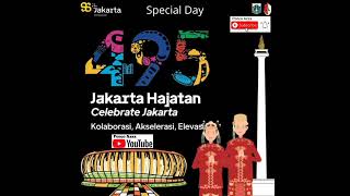 Jakarta Hajatan, Celebrate Jakarta 495 @DKIJakarta