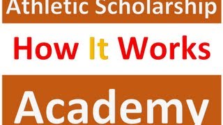 Athletic Scholarships for High School Students - Athletic Scholarship Academy