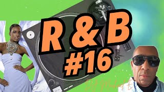 R&B Mix #16  With Detroit's DJ Michael E