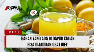 Rekomendasi Jalan keluar Diet Alami, Semuanya Ada di dalam Dapur