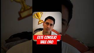 Este consejo vale oro #frases #fypyoutube #motivacion #shorts