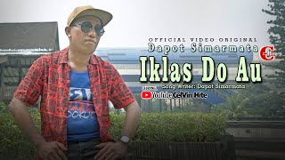 DAPOT SIMARMATA || IKLAS DO AU || (Official Music Video) Lagu Batak Terbaru 2022