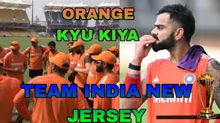 TEAM INDIA NEW JERSEY FOR WORLD CUP ✅|| INDIAN TEAM PRACTICE JERSEY || MEN IN BLUE 💙 IN ORANGE 🧡