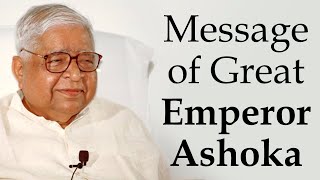 Message of Great Emperor Ashoka By S N Goenka   Vipassana Meditation