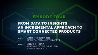 Speaking of Service 4: From Data to Insights–An Incremental Approach to Smart Connected Products
