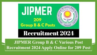 JIPMER Group B & C Various Post Recruitment 2024 Apply Online for 209 Post #jobs #recruitment