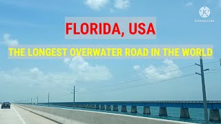 The Longest Overwater Road in the World l Florida l Key West