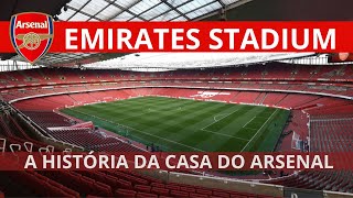 EMIRATES STADIUM - Conheça a casa do Arsenal