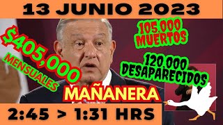 💩🐣 Conferencia de prensa matutina *Martes 13 de Junio 2023* Presidente AMLO de 2:45 a 1:31.