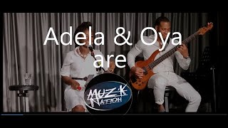 Adela & Oya are Muz'k Nation - Short Show reel 2022